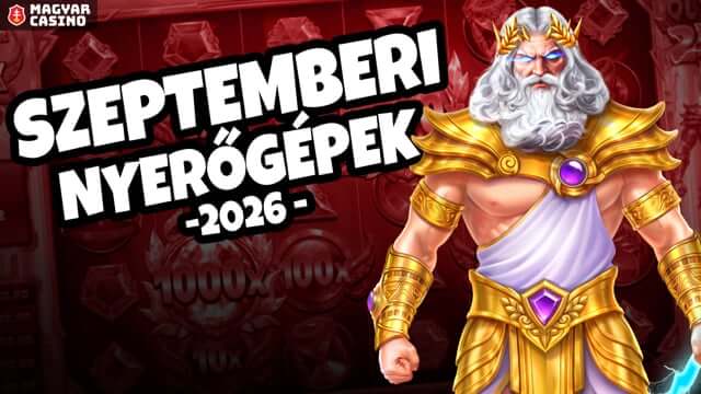 TOP 3 Új Nyerőgép Gyorsértékelés - SZEPTEMBER 2026
